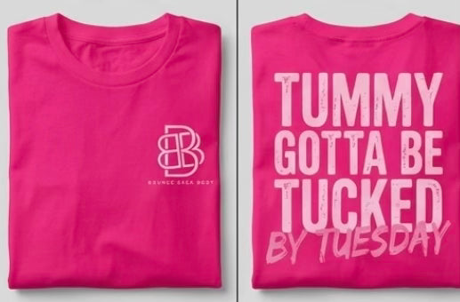 Tummy Gotta Be Tucked T-Shirt